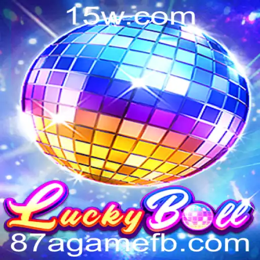 Descubra LuckyBall: O Novo Fenômeno dos Jogos de Azar com 87agame