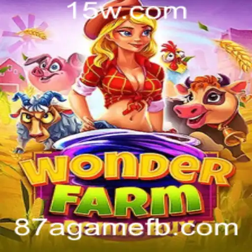 WonderFarmBonusBuy: Descubra o Mundo Encantado do Novo Jogo 87agame